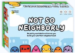Board game Not so Neighborly